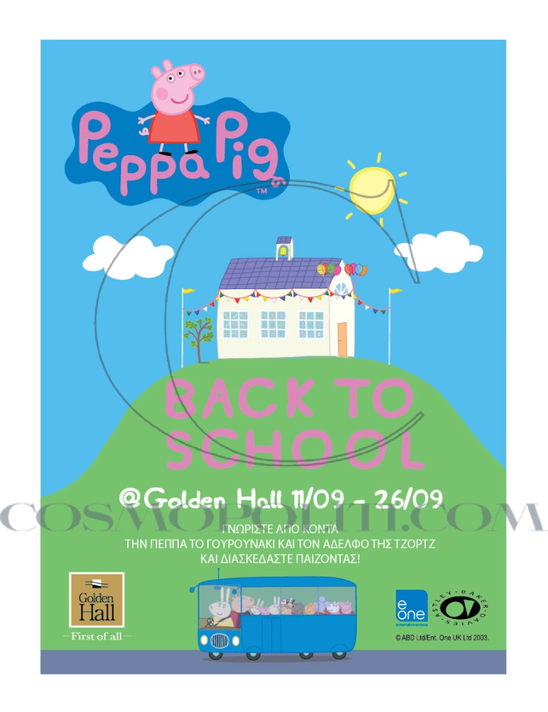 Golden Hall Back To School with Peppa Pig 11-26.09.2015