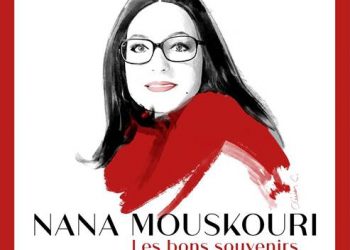 “Les bons souvenirs” με την Νάνα Μούσχουρη