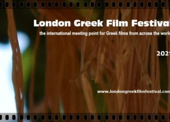 14ο Φεστιβάλ Ελληνικού Κινηματογράφου Λονδίνου 2021: Υποβολή για ταινίες και σενάρια