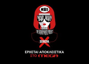 “Madwalk 2022 by Serkova- The Fashion Music Project” στο Mega