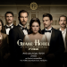 To «Grand Hotel» ανοίγει ξανά