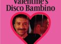 «Be My Disco Valentine» στο Burger Disco Club