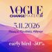 Change Makers IV: Το διεθνές συνέδριο της Vogue Greece επιστρέφει